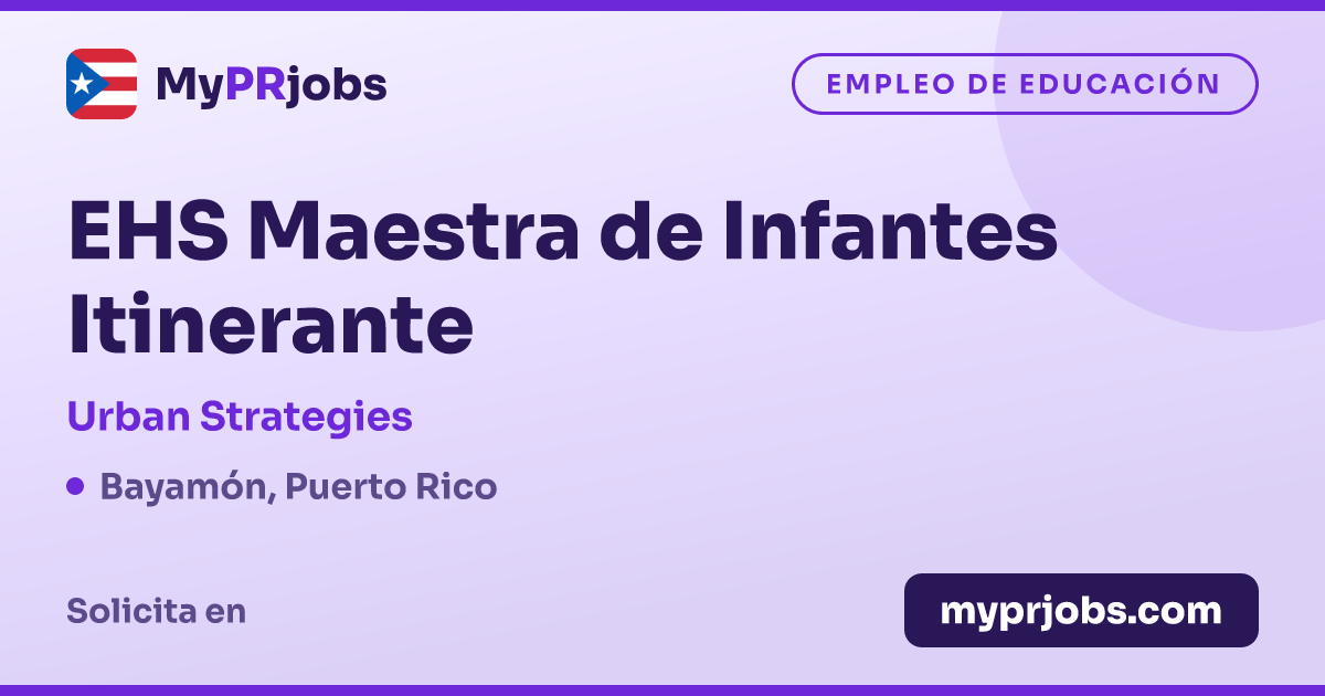 EHS Maestra de Infantes Itinerante en Urban Strategies | MyPRjobs