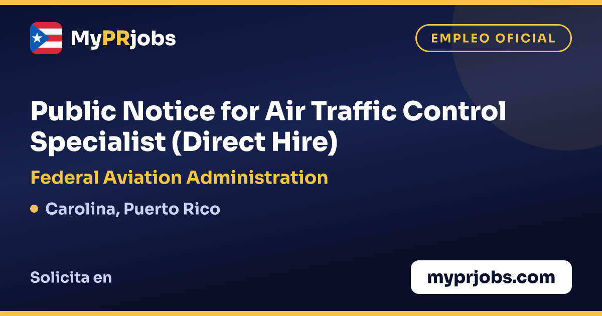 Public Notice for Air Traffic Control Specialist (Direct Hire) en ...